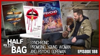 Synchronic, Promising Young Woman, and Psycho Goreman