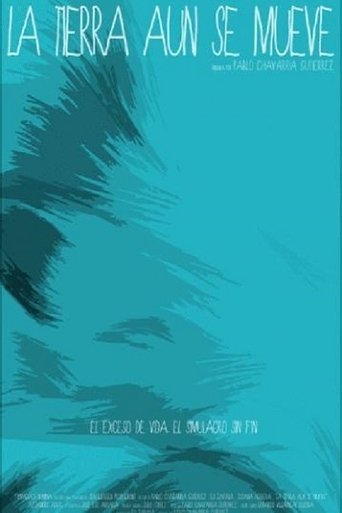 Still the Earth Moves movie poster Still the Earth Moves Movie Poster