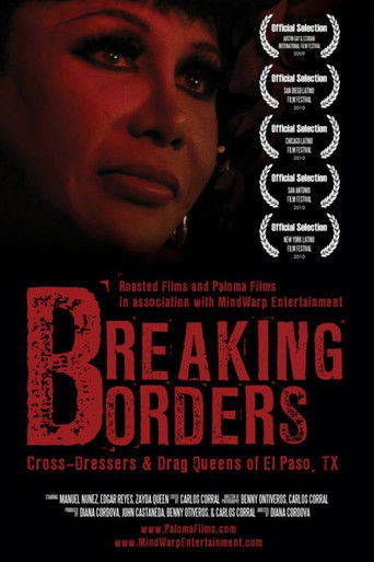 Breaking Borders: Cross-Dressers & Drag Queens of El Paso, TX poster