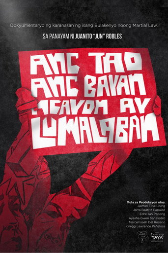 Ang Tao, Ang Bayan, Ngayon ay Lumalaban