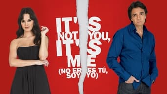 It's Not You, It's Me (2010)