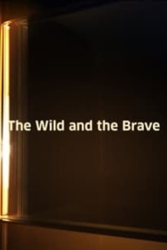 Poster för The Wild and the Brave