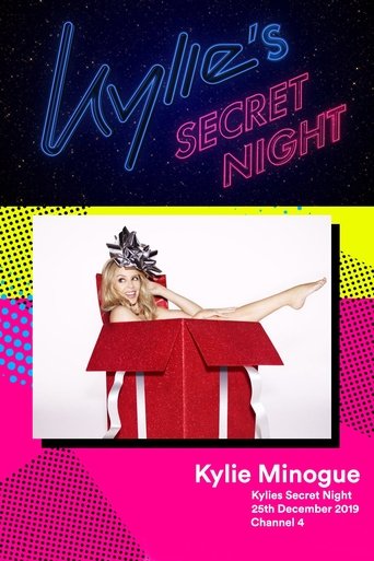 Kylie Minogue: Kylie's Secret Night (2019) Kylie Minogue: Kylie's Secret Night (2019)