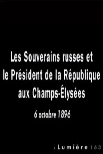 Paris: Les souverains russes et le pr&eacute;sident de la R&eacute;publique aux Champs-&Eacute;lys&eacute;es (1896)