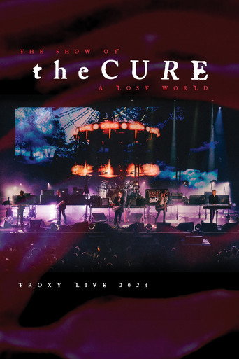 The Cure: The Show of a Lost World (2025)