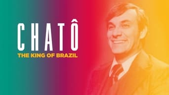 Chato, The King of Brazil (2016)