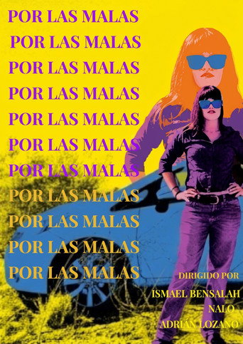 Por las malas