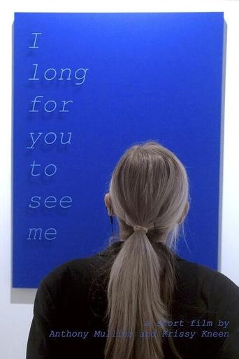 I Long for You to See Me (2023)