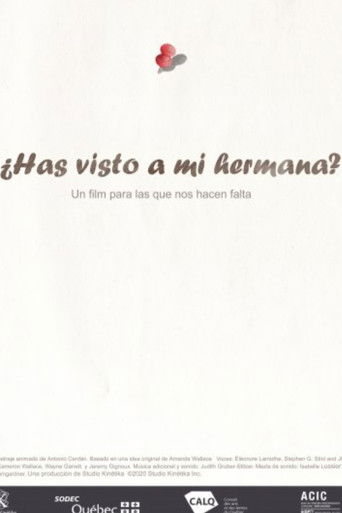 ¿Has visto a mi hermana? poster