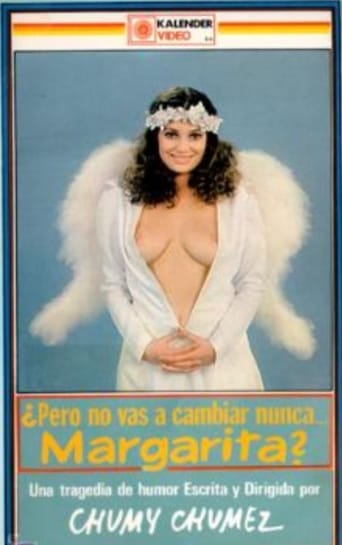 Poster of ¿Pero no vas a cambiar nunca, Margarita?