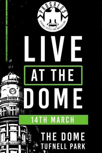 Poster of PROGRESS Live At The Dome: 14th March