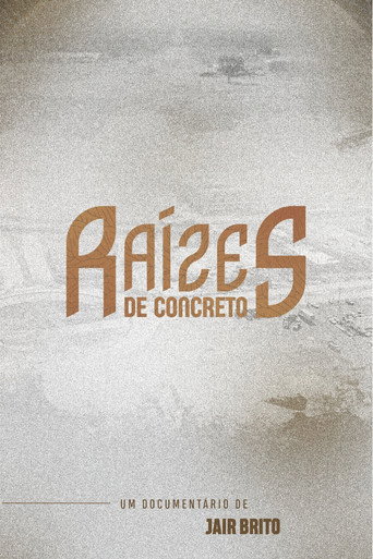 Ra&iacute;zes de Concreto (2025)
