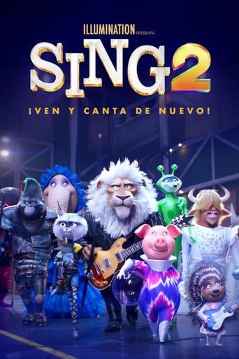 Poster of Sing 2: ¡Ven y Canta de Nuevo!