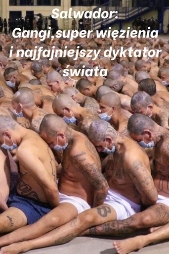Salwador: Gangi, super więzienia i najfajniejszy dyktator świata