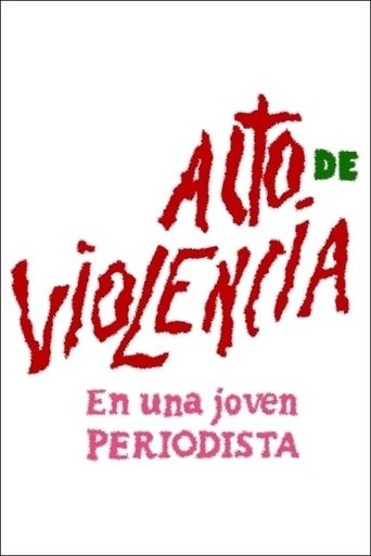 Acto de violencia en una joven periodista (1988)