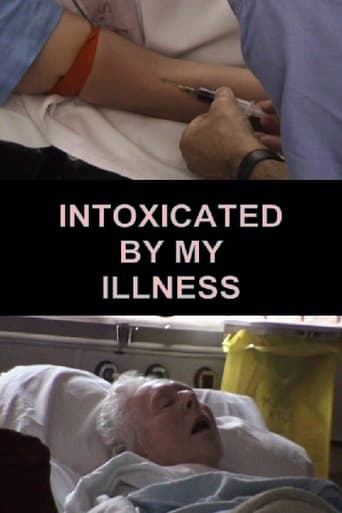 Intoxicated By My Illness