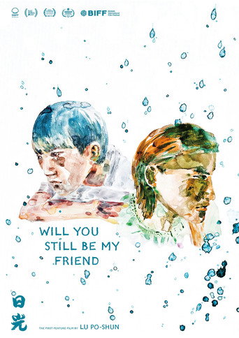 Will You Still Be My Friend