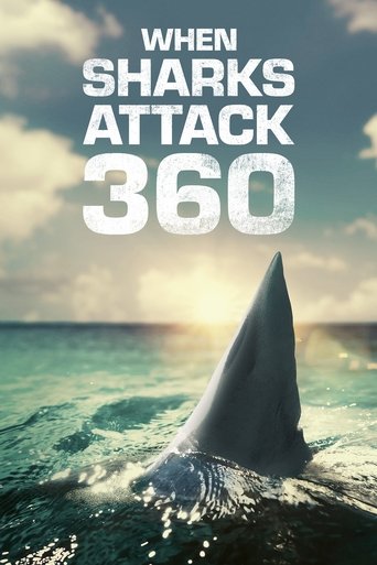 When Sharks Attack 360: Season 1