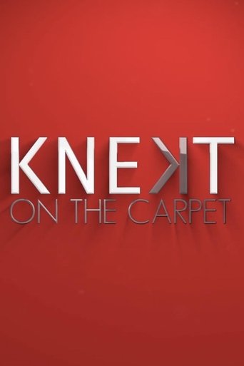 KNEKT®tv on the Carpet (2024)