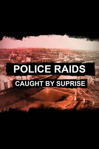 Police Raids: Caught by Surprise: Season 1