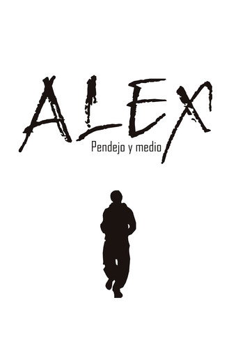 Cartell de Alex, Pendejo y Medio