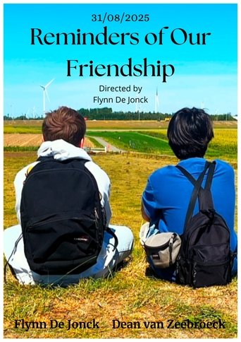 Reminders of Our Friendship poster