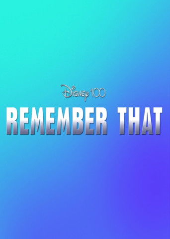 Disney 100: Remember That