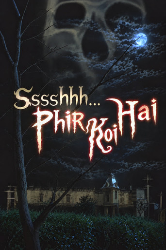 Ssshhhh...Phir Koi Hai
