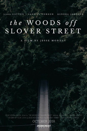 The Woods Off Slover Street poster