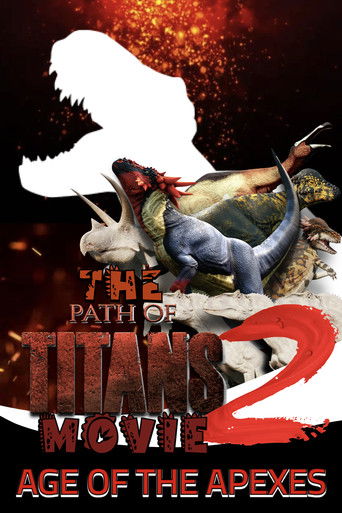The Path of Titans Movie 2 - AGE OF THE APEXES (2025)