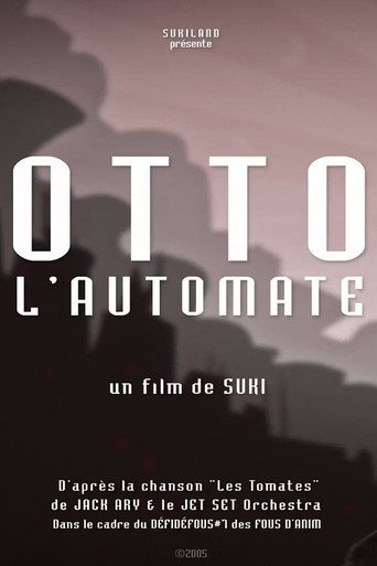 Otto the automate (2005)