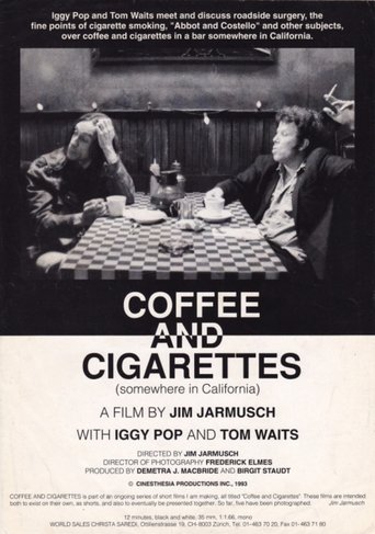 Coffee and Cigarettes (Somewhere in California)