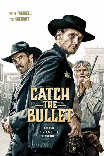 Catch the Bullet (2021)