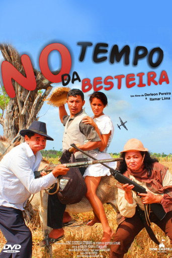 No Tempo da Besteira (2013)