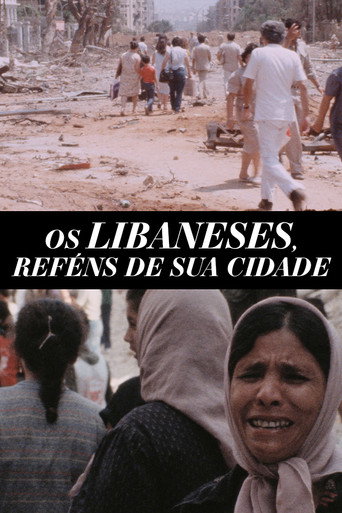 Os Libaneses, Reféns de Sua Cidade