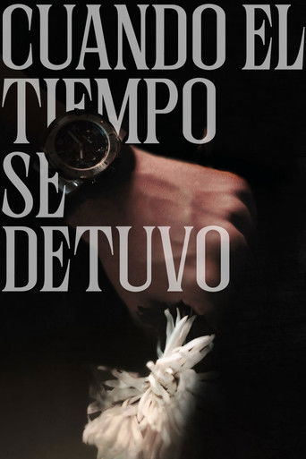 Cuando el tiempo se detuvo (2025)