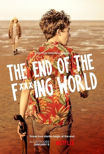 The End of the Fucking World The End of the Fucking World