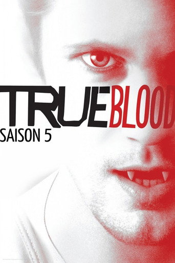 True Blood - S5 - Épisode 2 : L’autorité gagne toujours - Affiche