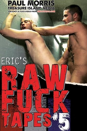 Eric's Raw Fuck Tapes 5