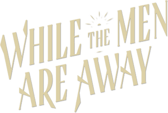 While the Men are Away logo