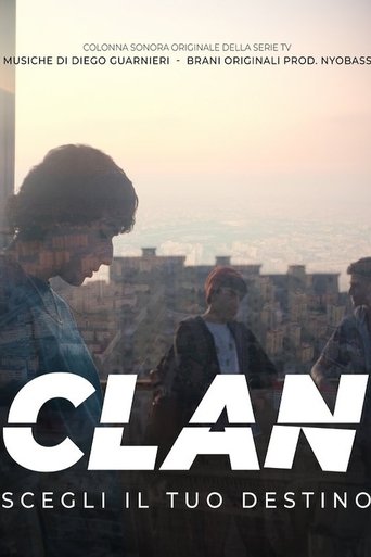 Clan - Scegli il tuo destino: Season 1
