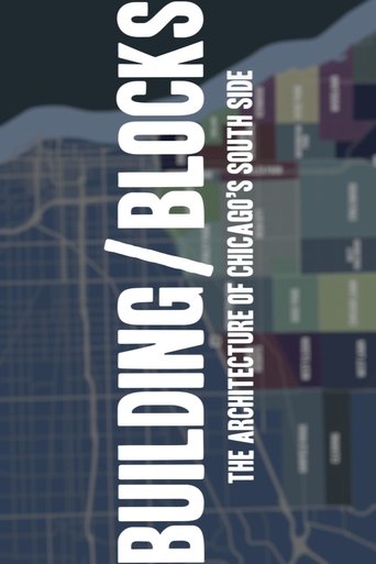 Building / Blocks: The Architecture of Chicago’s South Side