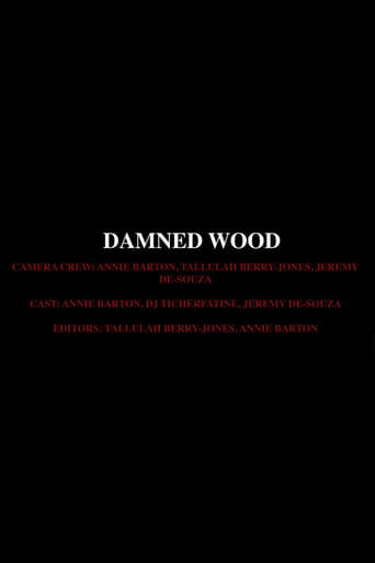 Damned Wood en streaming 