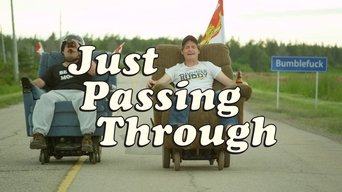 Just Passing Through (2013- )