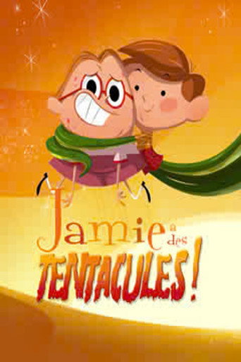 Jamie a des tentacules