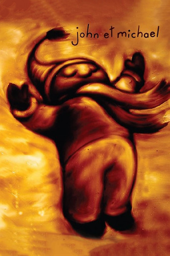 John and Michael (2004)