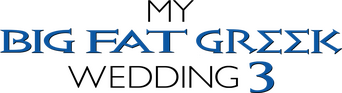 My Big Fat Greek Wedding 3 logo