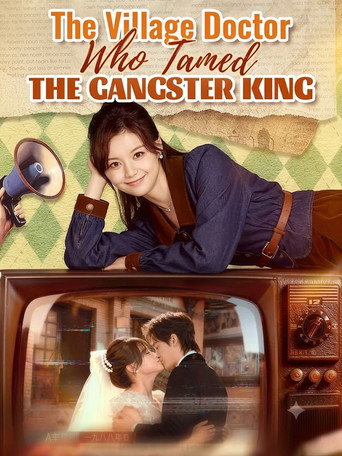The Village Doctor Who Tamed the Gangster King