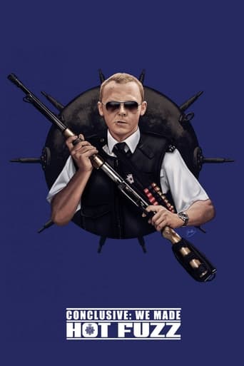 Conclusive: We Made Hot Fuzz