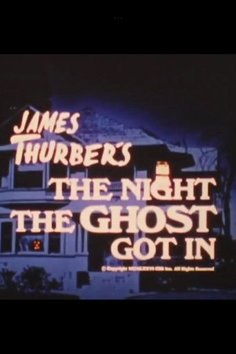 James Thurber&rsquo;s The Night the Ghost Got In (1976)